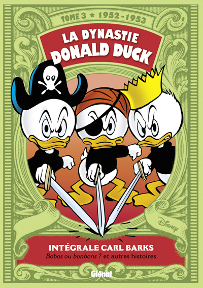 La Dynastie Donald Duck - Tome 3 (1952  1953)