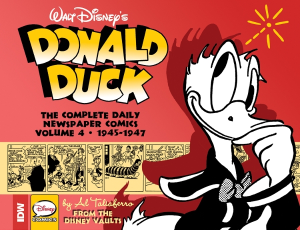 Walt Disneys Donald Duck - The Complete Daily Newspaper Comics : Volume 4  1945 - 1947