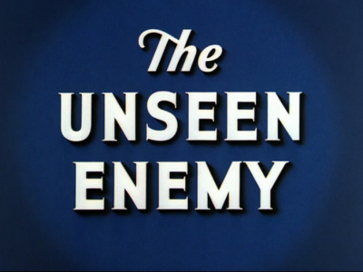 The Unseen Enemy (What Is Disease ?)