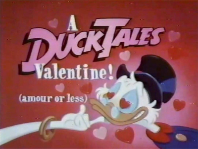 A DuckTales Valentine ! (amour or less)