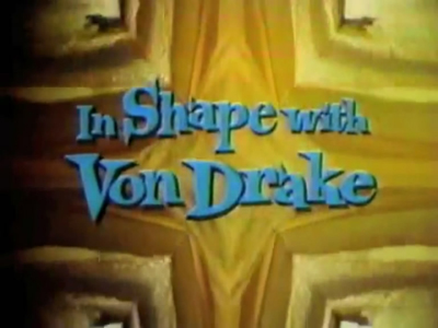 In Shape With Von Drake