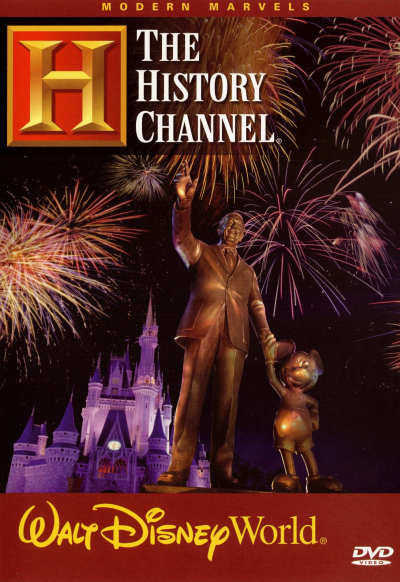 Walt Disney World - The History Channel