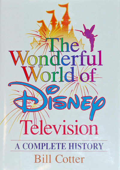 The Wonderful World of Disney Television - A Complete History