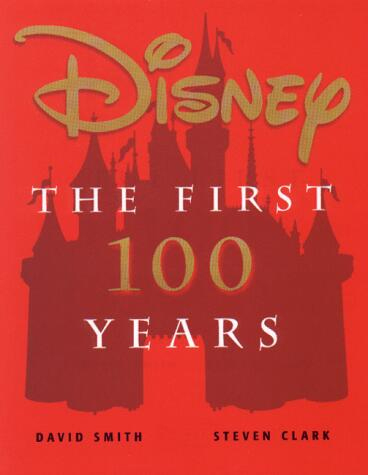 Disney : The First 100 Years - 1ère Édition