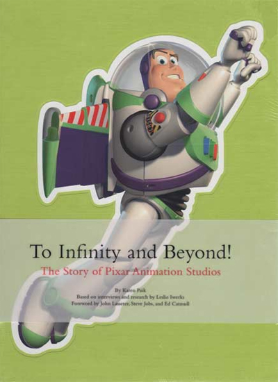 To Infinity and Beyond ! : The Story of Pixar Animation Studios