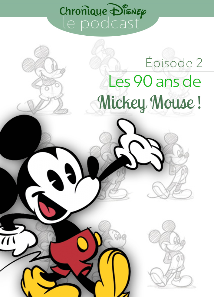 Les 90 Ans de Mickey Mouse !