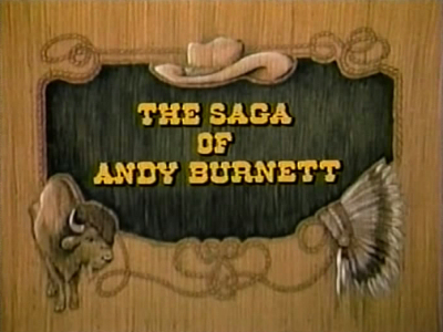 The Saga of Andy Burnett