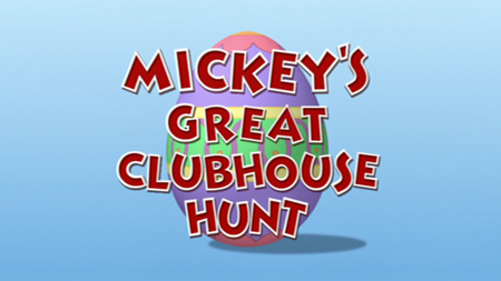 La Maison de Mickey : La Chasse aux ufs de Pâques