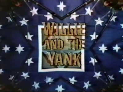 Willie and the Yank (Mosby's Marauders)