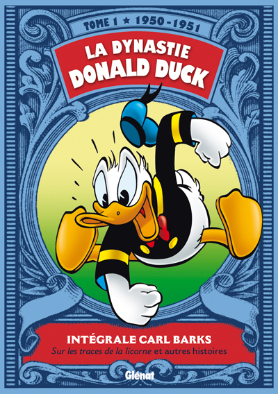 La Dynastie Donald Duck - Tome 1 (1950 – 1951)