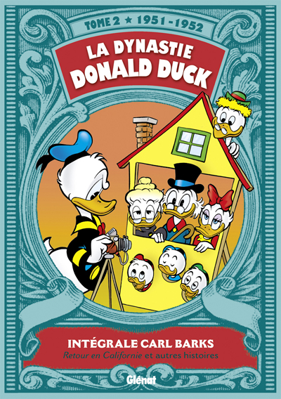 La Dynastie Donald Duck - Tome 2 (1951 - 1952)