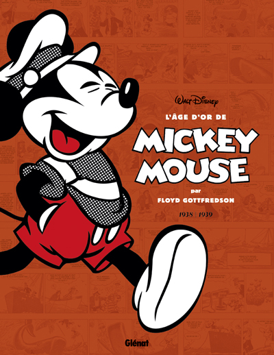 L'Âge d'Or de Mickey Mouse - Tome 02 (1938 - 1939) L'Âge d'Or de Mickey Mouse - Tome 02 (1938 - 1939)