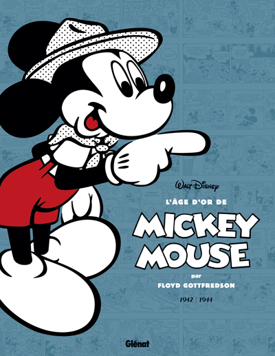 L'Âge d'Or de Mickey Mouse - Tome 05 (1942 - 1944)