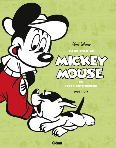 L'Âge d'Or de Mickey Mouse - Tome 07 (1946 - 1948)