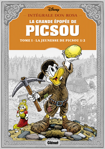 La Grande Épopée de Picsou - Tome 1 : La Jeunesse de Picsou 1/2