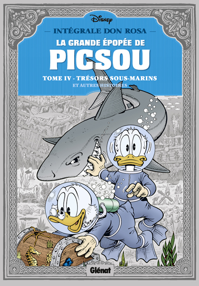 La Grande Épopée de Picsou - Tome 4 : Trésor sous Cloche