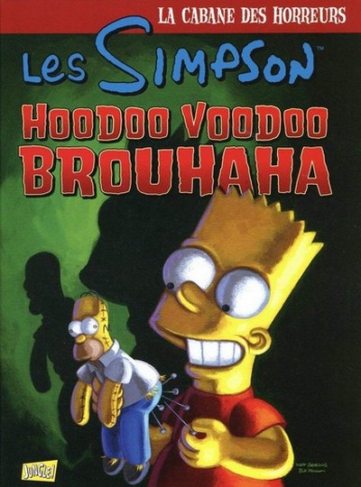 La Cabane des Horreurs - Tome 2 : Hoodoo Voodoo Brouhaha