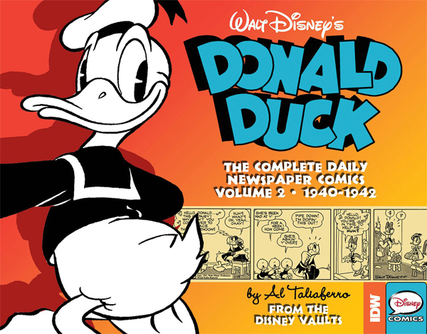 Walt Disney’s Donald Duck - The Complete Daily Newspaper Comics : Volume 2 • 1940 - 1942