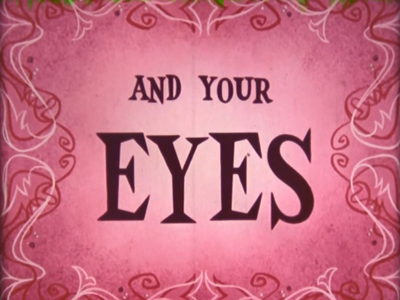 You... and Your Eyes