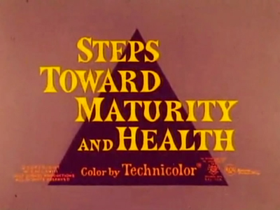 Steps Toward Maturity and Health