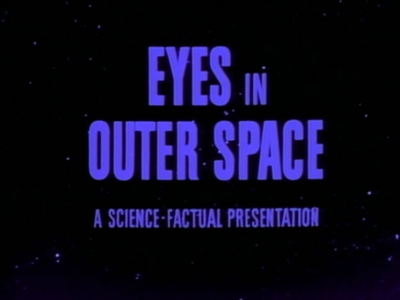 Eyes in Outer Space