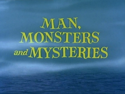 L'Homme, le Monstre et les Mystères
