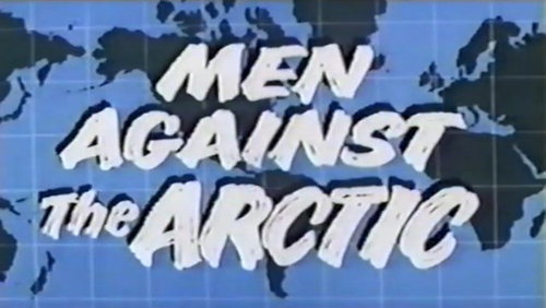 Men Against the Arctic