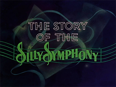L'Histoire de la Silly Symphony