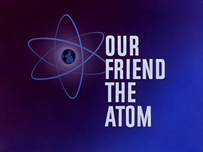 Notre Ami l'Atome