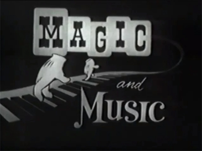 Magic and Music