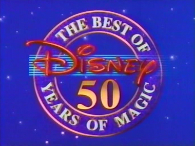 The Best of Disney : 50 Years of Magic
