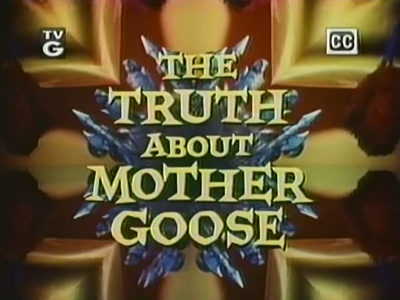 The Truth About Mother Goose