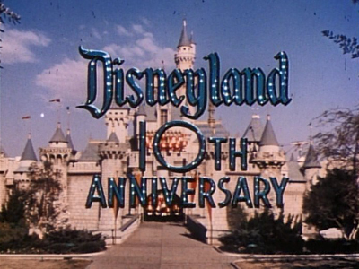 Disneyland 10th Anniversary