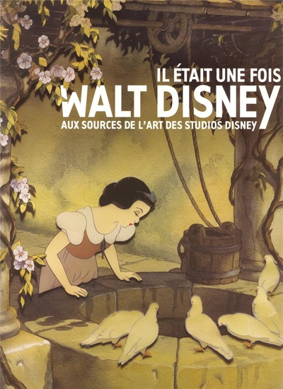 Il Était une Fois Walt Disney : Aux Sources de l'Art des Studios Disney