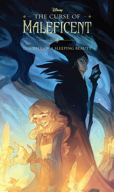 The Curse of Maleficent : The Tale of a Sleeping Beauty