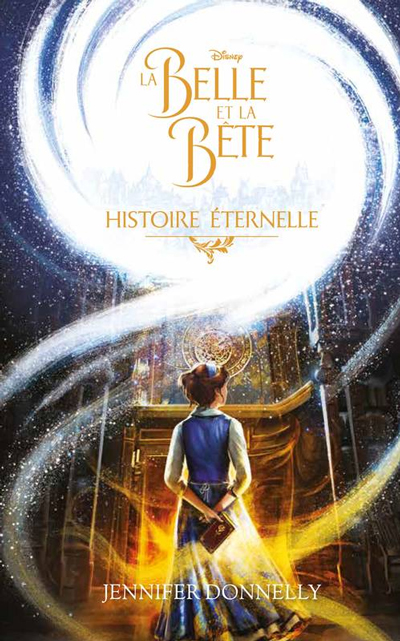 La Belle et la Bête : Histoire Éternelle