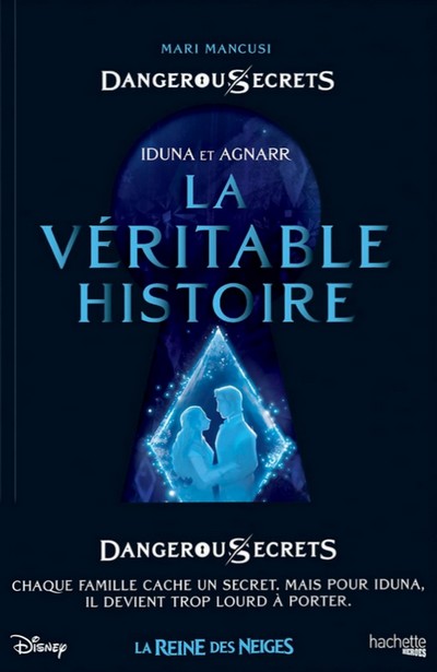 Dangerous Secrets - Iduna et Agnarr : La Véritable Histoire