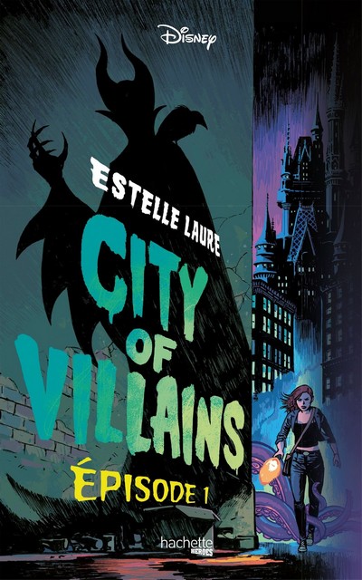 City of Villains - Épisode 1