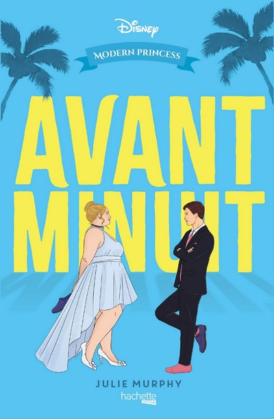 Modern Princess : Avant Minuit