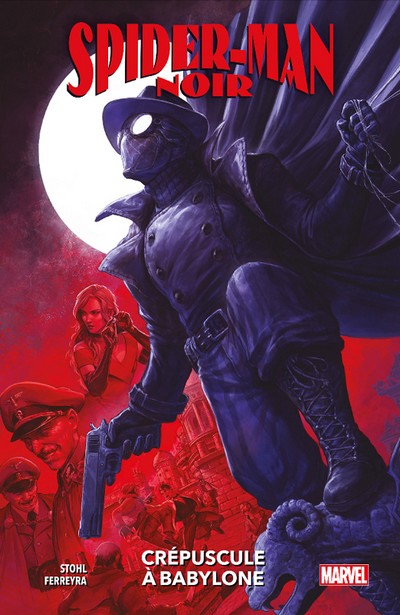 Spider-Man Noir : Crépuscule à Babylone