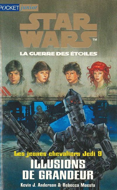 Les Jeunes Chevaliers Jedi - 9 : Illusions de Grandeur Les Jeunes Chevaliers Jedi - 9 : Illusions de Grandeur