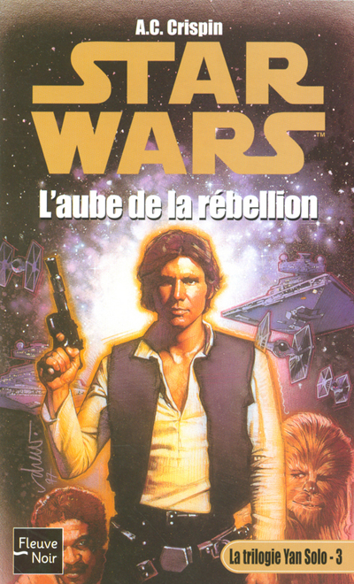 La Trilogie Yan Solo - 3 : L'Aube de la Rébellion