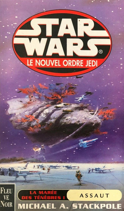 Le Nouvel Ordre Jedi - 2 : La Marée des Ténèbres - I : Assaut