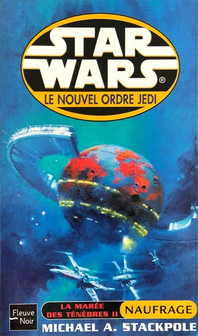 Le Nouvel Ordre Jedi - 3 : La Marée des Ténèbres - II : Naufrage