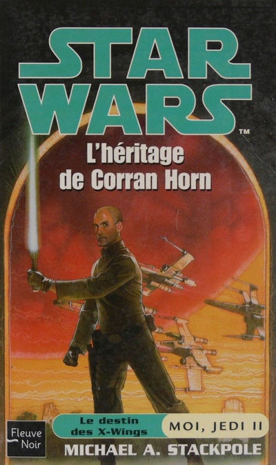 Moi, Jedi - 2 : L'Héritage de Corran Horn