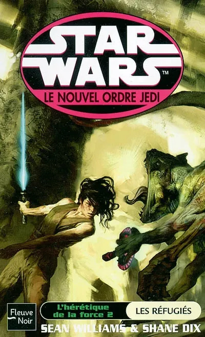 Le Nouvel Ordre Jedi - 16 : L'Hérétique de la Force - II : Les Réfugiés