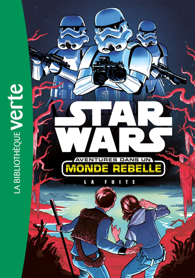 Aventures dans un Monde Rebelle - 1 : La Fuite