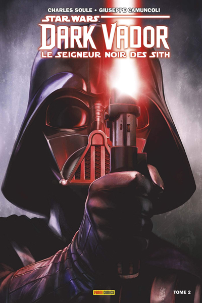 Dark Vador : Le Seigneur Noir des Sith - 2 : Les Ténèbres Étouffent la Lumière