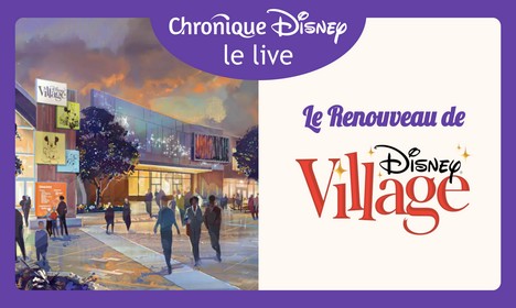 Le Renouveau de Disney Village : Histoire, Évolution et Critique - Image Une
