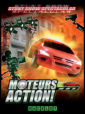 Moteurs... Action ! Stunt Show Spectacular